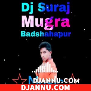 Chapak Ke Suta Ho Bhojpuri DJ Mp3 - Dj Suraj Mungra Badshshpur